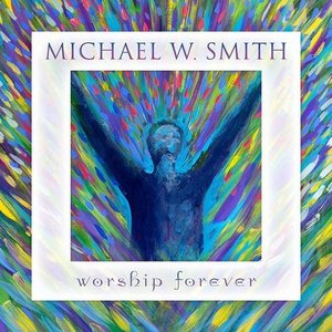 Worship Forever (Live, Extended Edition)