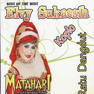 Best of the Best Elvy Sukaesih (feat. OM. Matahari) [Ratu Dangdut]