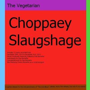 Choppaey Slaugshages