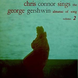 Chris Connor Sings The George Gershwin Almanac Of Song (Volume 2)