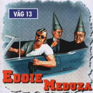 Eddie Meduza - V�g 13 - Zortam Music