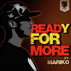 Ready for More