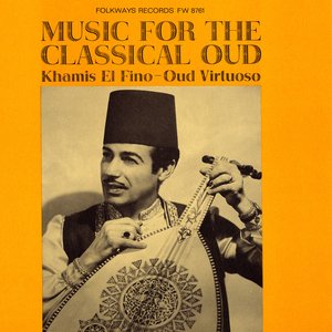 Image for 'Music for the Classical Oud'