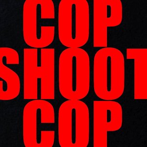 Cop Shoot Cop