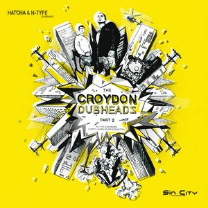 Croydon Dubheadz, Pt. 2