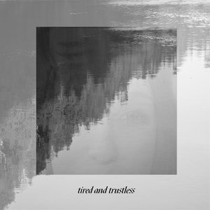 Tired and Trustless