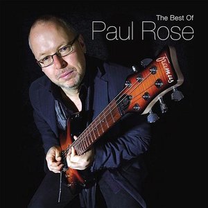 The Best of Paul Rose