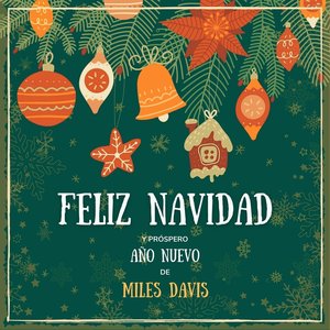 Feliz Navidad Y Próspero Año Nuevo De Miles Davis