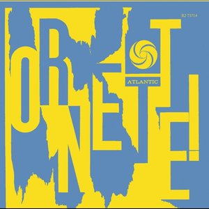 Ornette! (Hq Remastered)