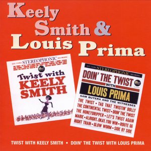 Twist With Keely Smith / Doin' The Twist With Louis Prima