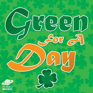 Green For A Day