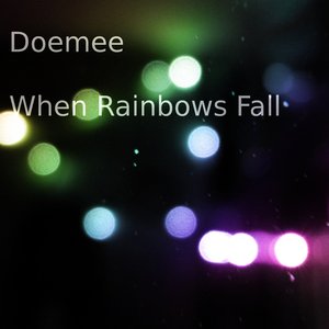 When Rainbows Fall
