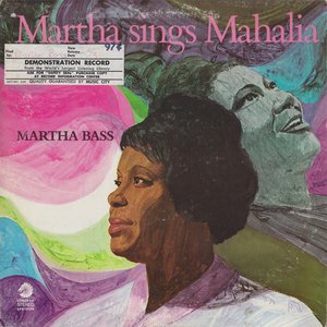 Martha Sings Mahalia