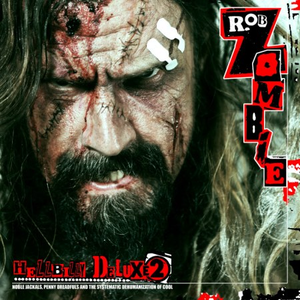 Hellbilly Deluxe 2: Noble Jackals, Penny Dreadfuls and the Systematic Dehumanization of Cool cover