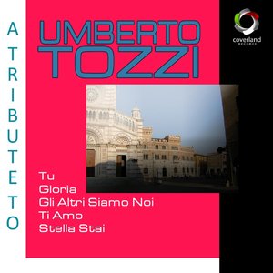 A Tribute to Umberto Tozzi