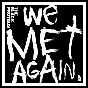 We Met Again