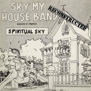 Sky my House Band - Ecoutez et Répétez (Reconstructed) [Reconstructed] - Single