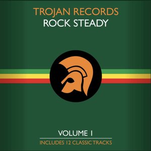 The Best of Trojan Rock Steady Vol. 1