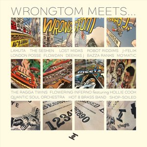 Wrongtom Meets...