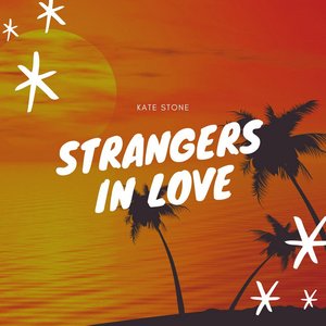 Strangers in Love