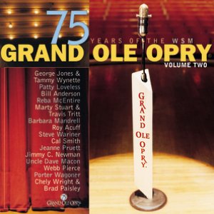 Grand Ole Opry 75 Years Volume Two