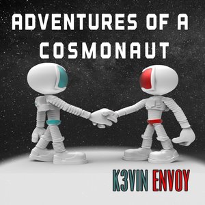 Adventures of a Cosmonaut