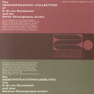The Demonstration Collection of E.M. Von Hornbostel and the Berlin Phonogramm-Archiv