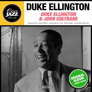 Duke Ellington & John Coltrane (Original Album Plus Bonus Tracks 1963)