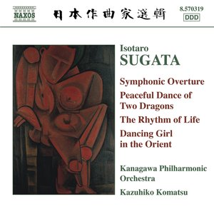 Sugata: Symphonic Overture / Peaceful Dance of 2 Dragons / The Rhythm of Life