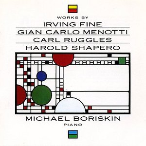 Fine, Menotti, Ruggles & Shapero: Piano Works