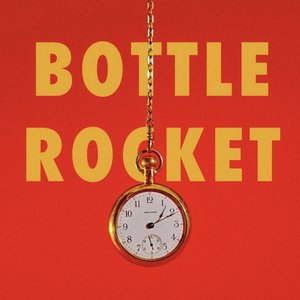 Bottle Rocket