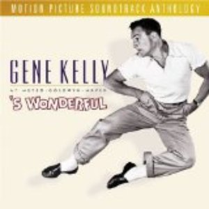 Bild för 'Gene Kelly At Metro-Goldwyn-Mayer: 'S Wonderful - Motion Picture Soundtrack Anthology'