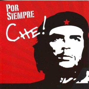 Por siempre Che