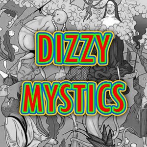 “Dizzy Mystics”的封面