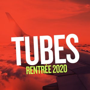 Tubes rentrée 2020