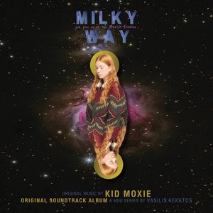 Milky Way (Original Soundtrack)