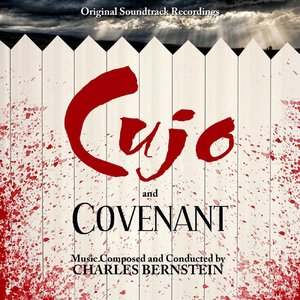 Cujo / Covenant (Original Soundtrack Recordings)