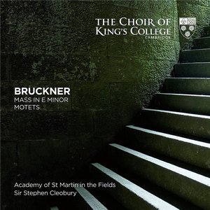 Bruckner: Mass In E Minor, Motets