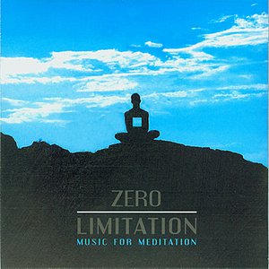 Zero Limitation(Music for Meditation)