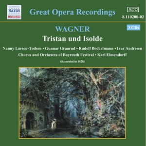 Wagner, R.: Tristan Und Isolde (Larsen-Todsen, Graarud) (1928)