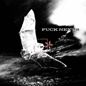 FUCK*NEXT 2