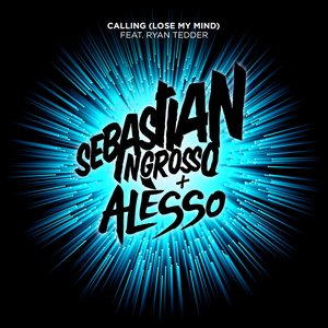 Calling (Lose My Mind) [Radio Edit]