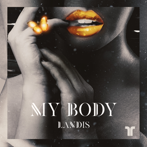 Landis - My Body - Single - Zortam Music