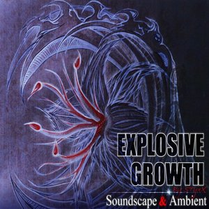 Explosive Growth