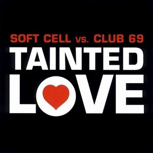 Tainted Love