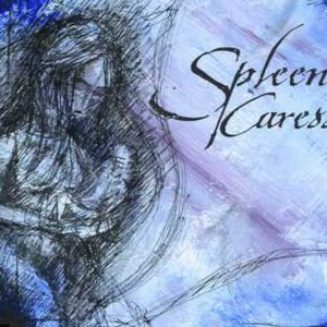 Image for 'Spleen Caress'