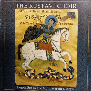 Heroic Songs & Hymns from Georgia
