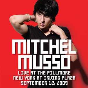 Mitchel Musso Live At The Fillmore New York At Irving Plaza September 12th, 2009 (Live Nation Studios)