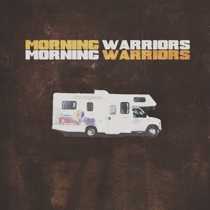 Morning Warriors