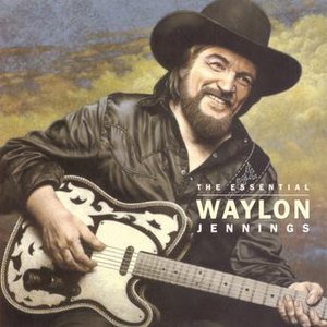The Essential Waylon Jennings